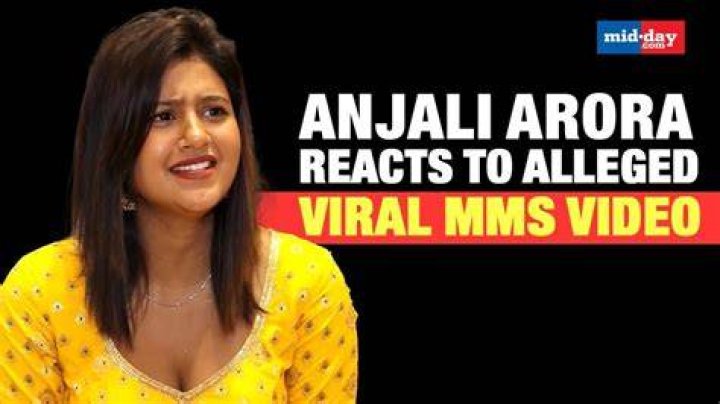 Anjali Arora: Unveiling the Truth Behind MMS Full Videos