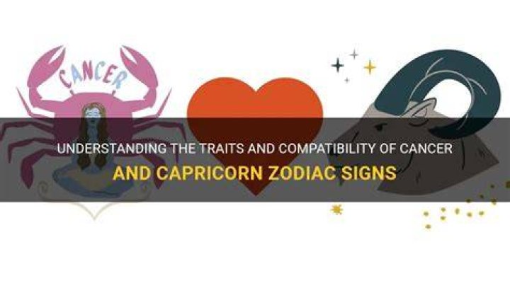 Capricorn and Cancer: Understanding the Dynamics of This Zodiac Pair