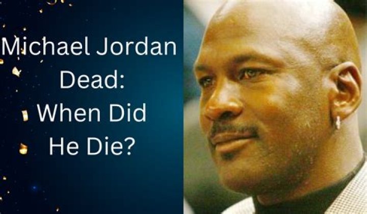 How Did Michael Jordan Die? Debunking the Myths and Celebrating a Legend