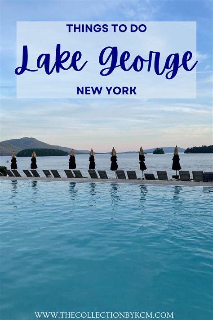 Lake George Travel Guide: Your Ultimate Adventure Awaits!