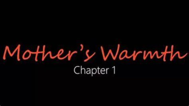 Mother Warmth Chapter 3: A Journey Into the Heart of Emotional Connection