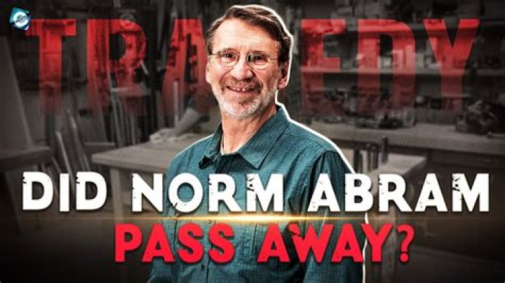 Norm Abram: The Tragedy Behind the Toolbox Titan