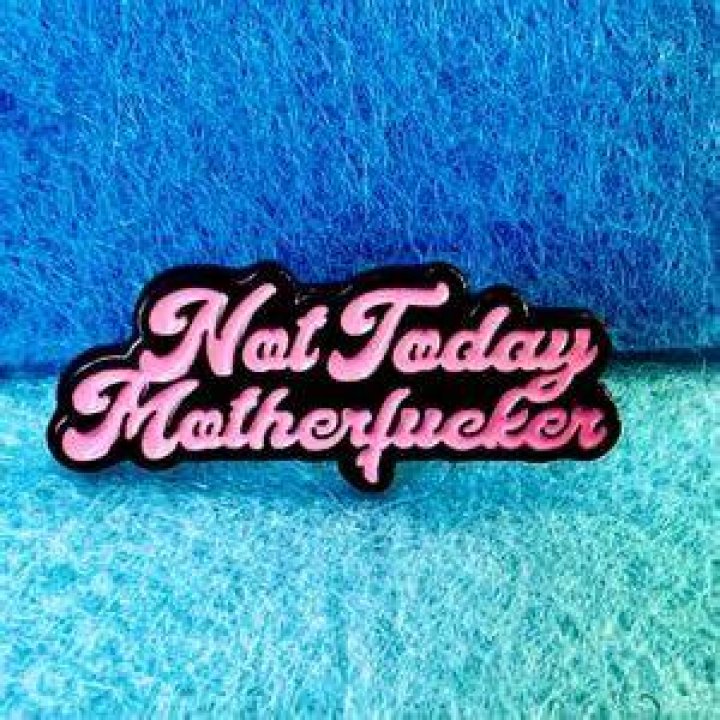 Not Today, Motherf*cker: A Comprehensive Guide to the Phrase's Origins, Usage, and Cultural Impact