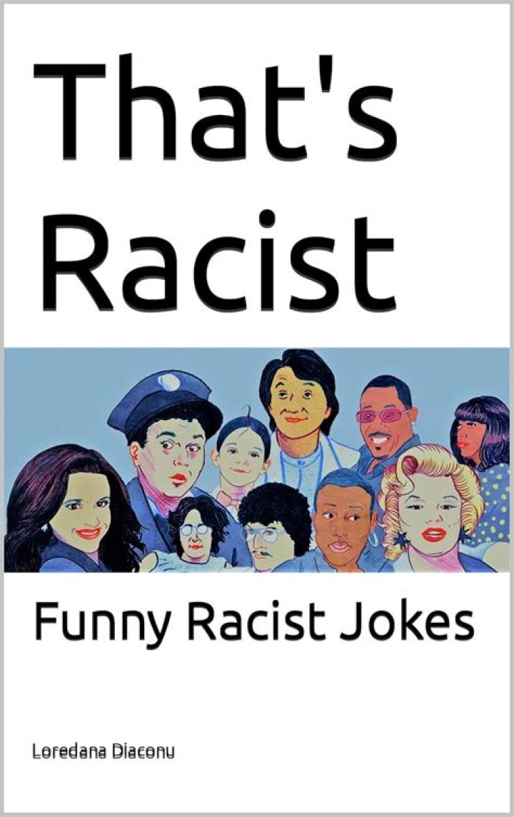 Racist Jokes List: Why Humor Should Be Inclusive and Respectful