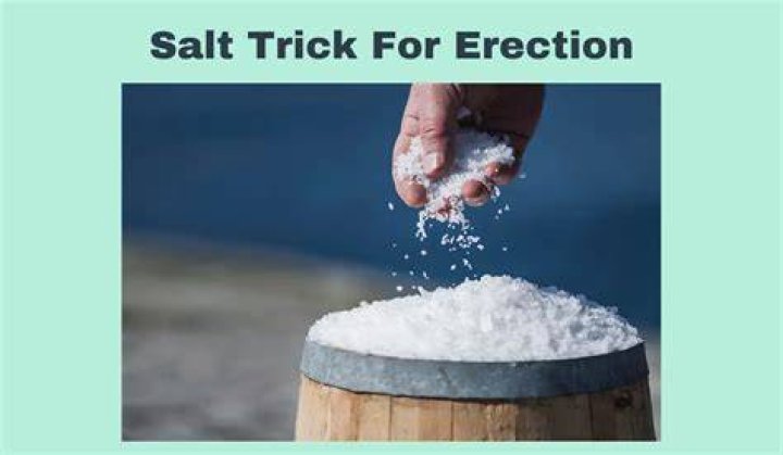 Salt Trick for Erections: The Natural Approach to Boosting Men's Health