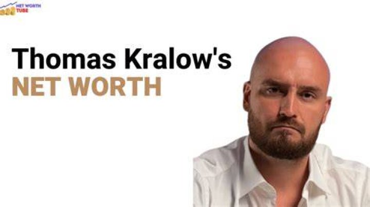 Thomas Kralow Net Worth: Unveiling the Financial Empire Behind the Man