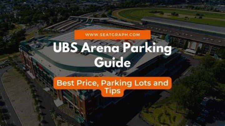 UBS Arena Parking Tips: Your Ultimate Guide to Smooth Parking Experience