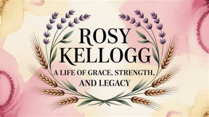 Unveiling the Fascinating World of Rosy Kellogg