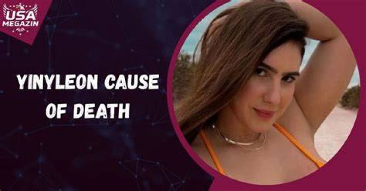 Unveiling the Truth Behind Yinyleon Death: A Deep Dive into the Facts