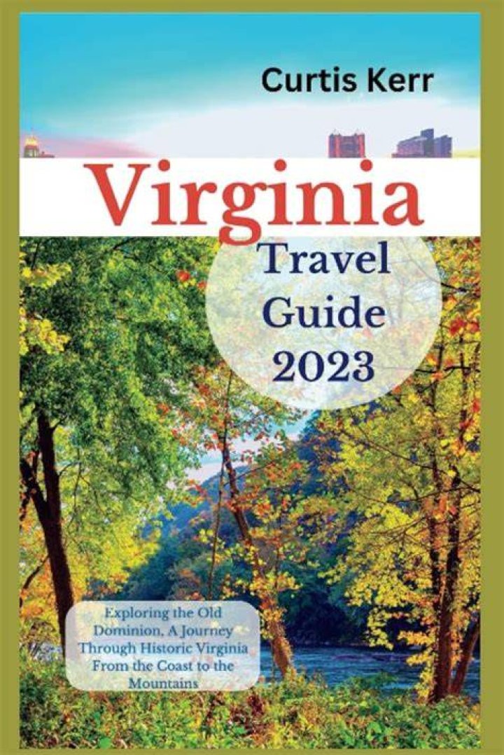 Virginia: A Journey Through History, Beauty, and Modern Living