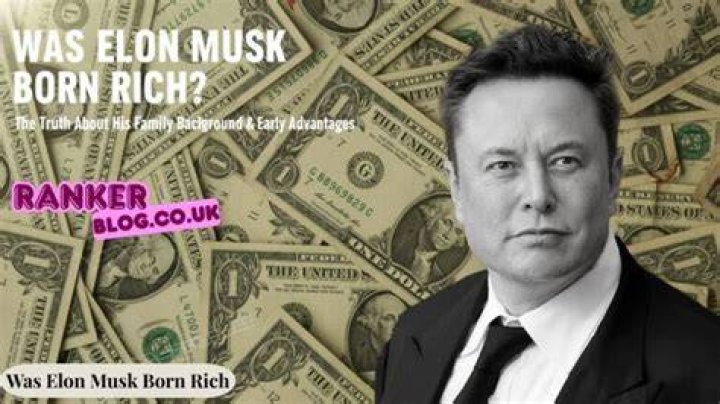 Was Elon Musk Born Rich? Unveiling the Truth Behind His Wealth and Achievements